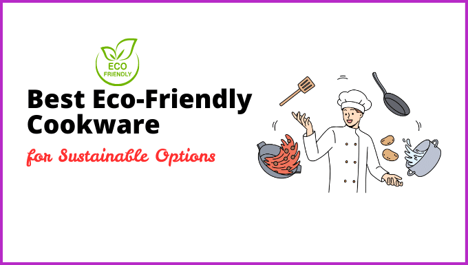 Best Eco-Friendly Cookware